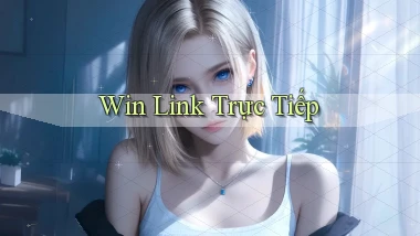 win Link trực tiếp